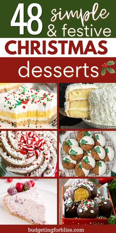 christmas desserts with text overlay that reads 48 simple and festive christmas desserts