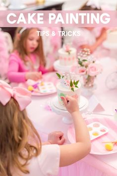 How to paint cakes Kids Tea Party Birthday, Girls Tea Party Birthday, Paint Cakes, Courtney Whitmore, Kids Party Inspiration, Miniature Cakes