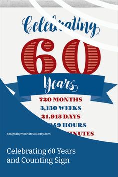 an advertisement for celebrating 60 years and coming up in blue, white and red with the number