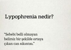 the words are written in black and white on a piece of paper that says, lyprophrenia nedir?