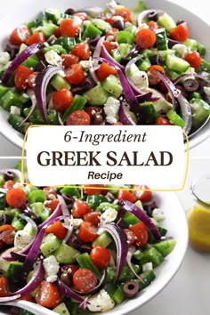 two white bowls filled with greek salad and the words 6 ingredient greek salad recipe on top