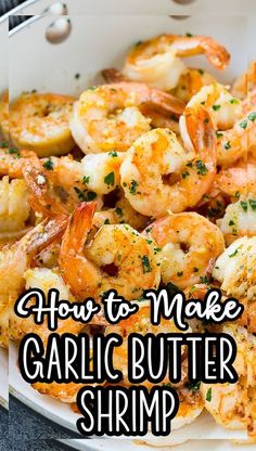 how to make garlic butter shrimp