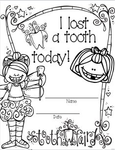 a black and white coloring page with the words i lost a tooth today