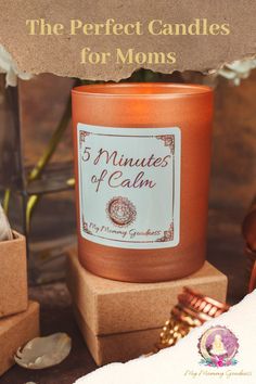 the perfect candles for moms 5 minutes of calm