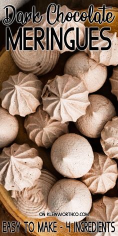 chocolate meringues in a wooden bowl with text overlay that reads, dark chocolate meringues easy to make and ingredients