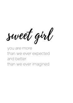 the words sweet girl are written in black on a white background with a pink flower