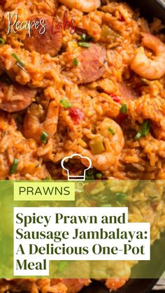 Spicy Prawn and Sausage Jambalaya: A Delicious One-Pot Meal Sausage Jambalaya Recipe, One Pot Rice Meals, Sausage Jambalaya, Rice And Vegetables, Spicy Prawns, Barbeque Recipes, Jambalaya Recipe, Prawn Recipes, Summer Recipes Dinner