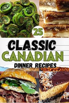 the cover of 25 classic canadian dinner recipes, including sandwiches and other appetizers