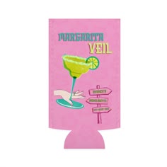 a pink can cooler with a hand holding a drink and pointing to margarita yel