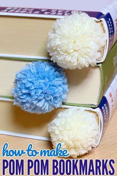 how to make pom pom bookmarks for kids