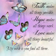 a woman with butterflies flying around her neck and the words faith makes all things possible hope makes all things work love makes all things beautiful