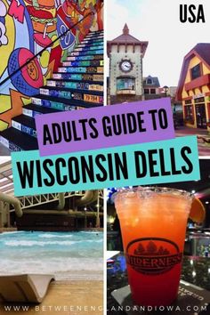 the guide to wisconsin dells with images of buildings, water and a clock tower