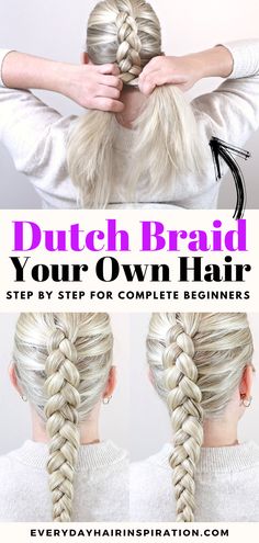 How to do dutch braids Easy Braids For Fine Hair, Step By Step Dutch Braid, How To Do One Dutch Braid On Yourself, Easy Hairstyles For Long Hair Step By Step, Dutch Braid Your Own Hair, Braided Hairstyles Step By Step, Braids How To Do Step By Step, How To Ditch Braid Your Own Hair, Braid Your Own Hair Step By Step