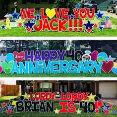 two lawn signs that say happy to the anniversary and today