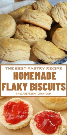 the best pastry recipe homemade flaky biscuits with ketchup on top and below