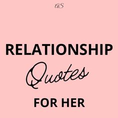 a pink background with black text that says,'the best quotes for couples as a couple