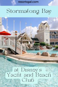 the disney's yacht and beach club is featured in this postcard for stormalong bay