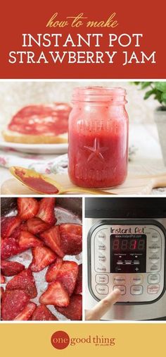 strawberry jam in a jar with text overlay that reads easy to make instant pot strawberry jam