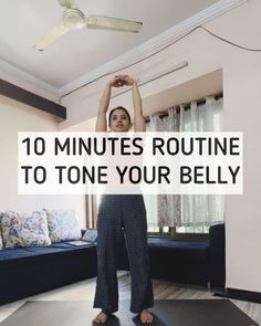 a woman standing on top of a yoga mat with the words 10 minutes routine to tone your belly