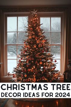 a decorated christmas tree in front of a window with the words christmas tree decor ideas for 2014