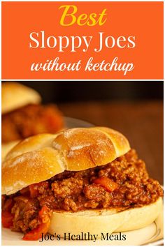 Sloppy joe recipe collage for Pinterest. Sloppy Joes With Tomato Paste, Sloppy Joe No Ketchup, Best Sloppy Joe Recipe Homemade, Sloppy Joes No Ketchup, Sloppy Joes Without Ketchup, No Tomato Sloppy Joes, Manwhich Sauce Recipes, Sloppy Joe Recipe Ketchup, Homemade Manwich Sauce