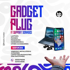 an advertisement for gadgetst plug it support services, with the image of a hand holding