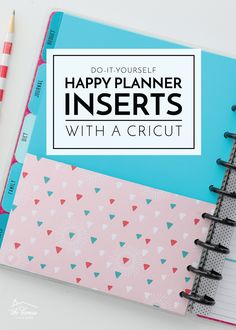 a happy planner inserts with a cricut