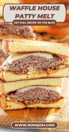 three sandwiches stacked on top of each other with the title, waffle house patty melt get full recipe on the blog