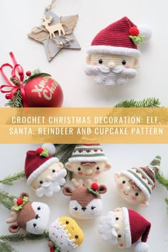 crochet christmas decorations with santa, reindeer and cupcake pattern