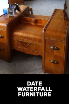 a wooden desk with drawers and a mirror on the wall above it that says date waterfal furniture