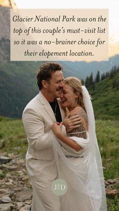 a man and woman hugging each other in front of mountains with the caption glacier national park was on the top of this couple's must - just visit