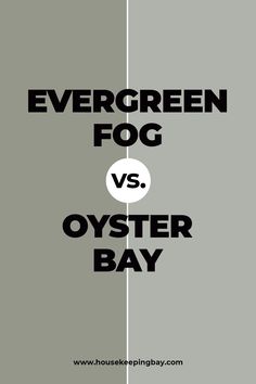 the words evergreen fog versus oyster bay