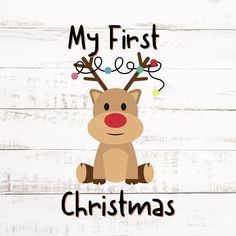 a reindeer with christmas lights on it's antlers and the words, my first christmas