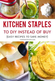 kitchen staples to diy instead of buy easy recipes to save money