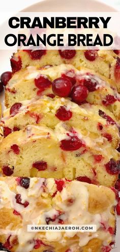 cranberry orange bread on a white plate with text overlay that reads, cranberry orange bread