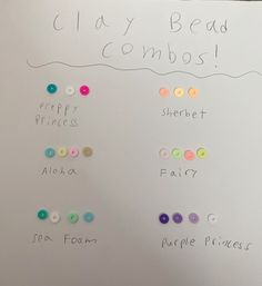 a white board with buttons and writing on it that says clay bead combos