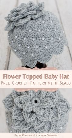 a crochet topped baby hat with pearls on it and the text, flower topped baby hat free crochet pattern with beads