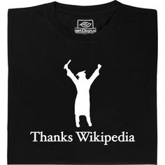 a black t - shirt with the words thanks wikipediaia on it and a silhouette of a man raising his hands