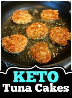 some food is cooking in a frying pan with the words keto tuna cakes