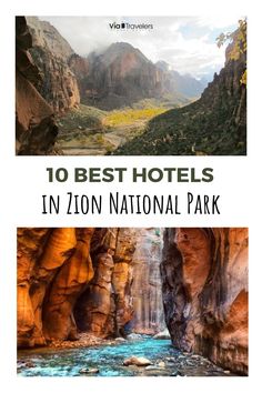 the best hotels in arizona national park with text overlay that reads 10 best hotels