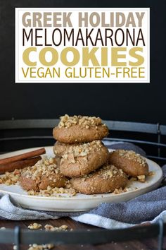 cookies stacked on top of each other with the words, greek holiday melomakarona cookies vegan gluten - free