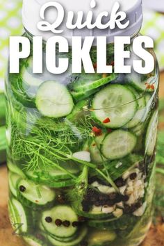 pickled cucumbers in a mason jar with text overlay that reads quick pickles