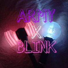 the words army and blink are lit up