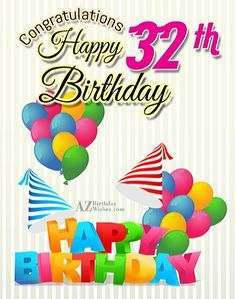 an image of happy birthday greetings for someone's 33rdth birthday card with balloons