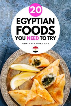 an image of egyptian foods on a plate with the words, 20 egyptian foods you need to try