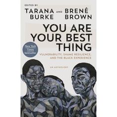 the cover of you are your best thing by tarana and bene burke