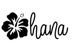 the word hanana written in black and white with a flower on it's side