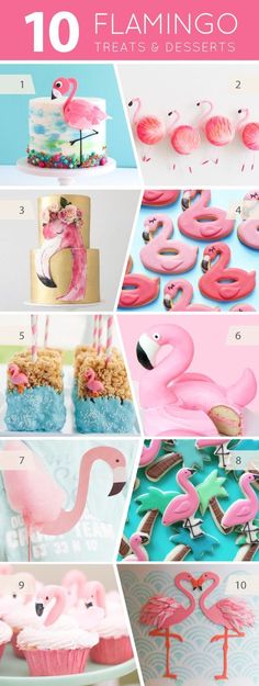 flamingo themed desserts and cupcakes are featured in this collage with the words, 10 flamingo treats and desserts