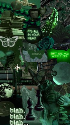 a collage of green and black images with text that reads it's all in your head