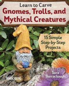 the cover of learn to care gnomes, trolls, and mythical creatures